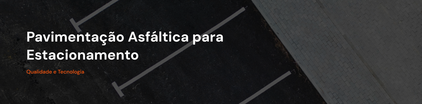 Queimando Asfalto Pavimentação | Empresa de Pavimentação Asfáltica em São Paulo